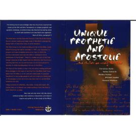 Unique Prophetic and Apostolic: Six studies on using the Bible