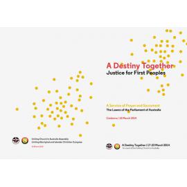 A Destiny Together : A service of prayer and sacraments