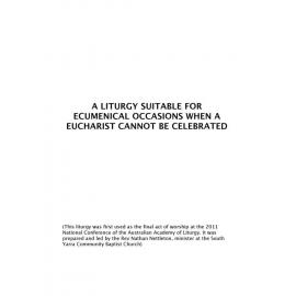 Litugy suitable for ecumenical occasions when a Eucharist cannot be celebrated